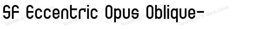 SF Eccentric Opus Oblique字体转换